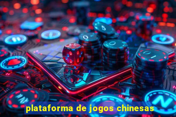 plataforma de jogos chinesas